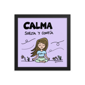 Póster con marco "CALMA"